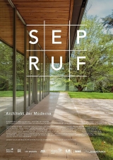 Filmplakat SEP RUF - Architekt der Moderne - Matinee
